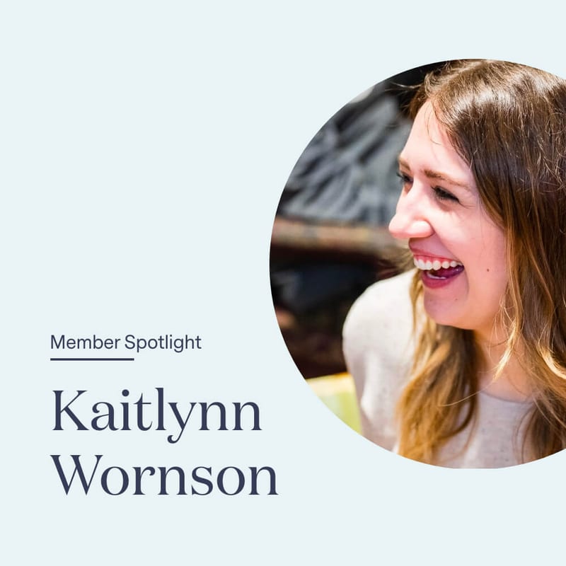 Member Spotlight: Kaitlynn’s Story