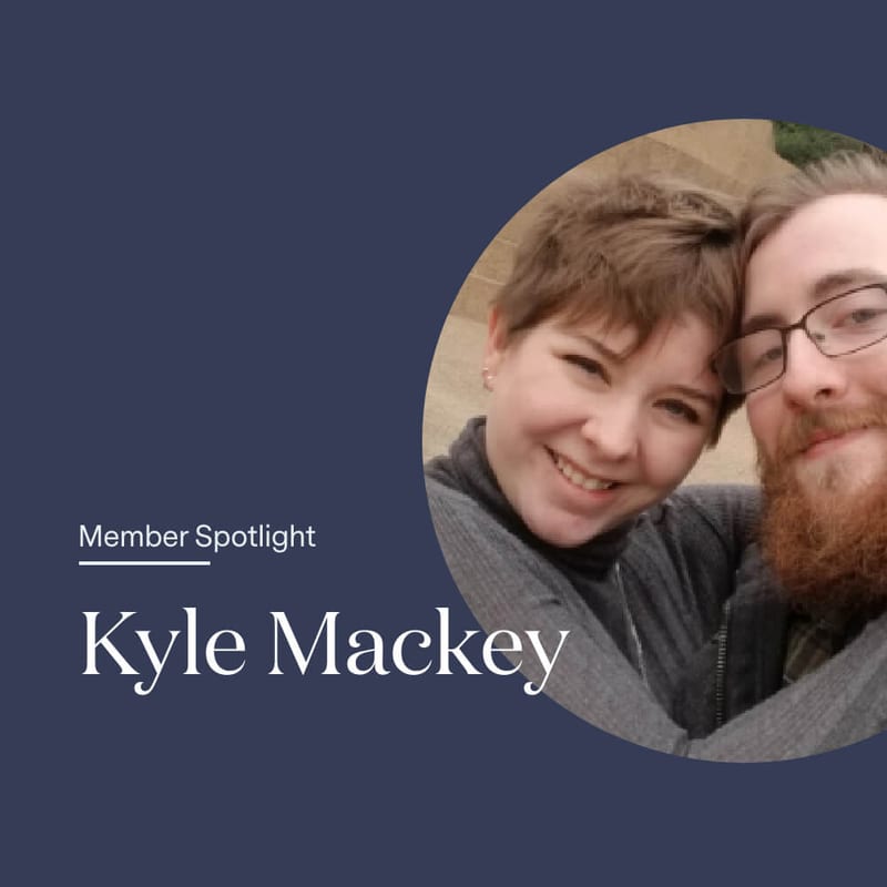 Member Spotlight: Kyle’s Story